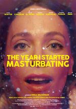 Watch The Year I Started Masturbating Myflixer
