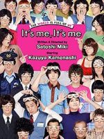 Watch It\'s Me, It\'s Me Myflixer