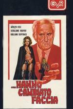 Watch Hanno cambiato faccia Myflixer