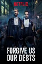 Watch Forgive Us Our Debts Myflixer