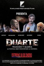 Watch Duarte, traici�n y gloria Myflixer