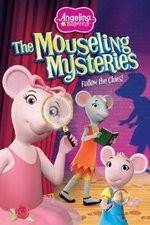 Watch Angelina Ballerina: The Mousling Mysteries Myflixer