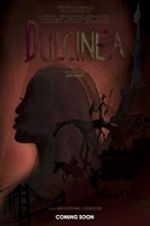 Watch Dulcinea Myflixer