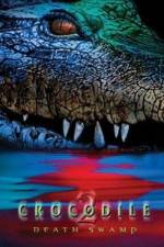 Watch Crocodile 2 Death Swamp Myflixer
