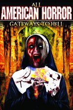 Watch All American Horror: Gateways to Hell Myflixer