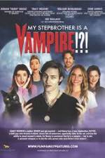 Watch My Stepbrother Is a Vampire Myflixer