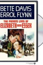 Watch The Private Lives of Elizabeth and Essex Myflixer
