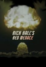 Watch Rich Hall\'s Red Menace Myflixer