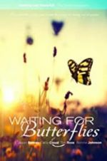 Watch Waiting for Butterflies Myflixer