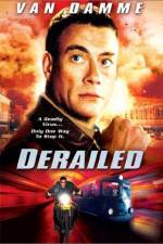 Watch Derailed Myflixer