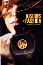 Watch Visions of Passion Myflixer