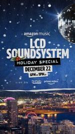Watch The LCD Soundsystem Holiday Special (TV Special 2021) Myflixer