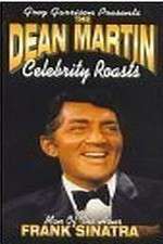 Watch The Dean Martin Celebrity Roast: Frank Sinatra Myflixer