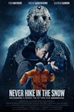 Watch Never Hike in the Snow Myflixer