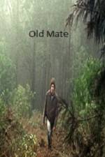 Watch Old Mate Myflixer