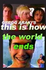 Watch This Is How the World Ends Myflixer