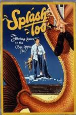 Watch Splash Too Myflixer