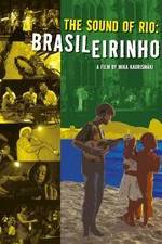 Watch Brasileirinho - Grandes Encontros do Choro Myflixer