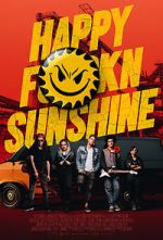 Watch Happy FKN Sunshine Myflixer
