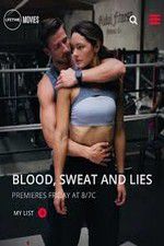 Watch Blood Sweat and Lies Myflixer