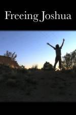 Watch Freeing Joshua Myflixer