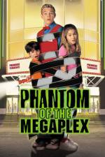 Watch Phantom of the Megaplex Myflixer