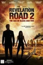 Watch Revelation Road 2 The Sea of Glass and Fire Myflixer