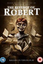 Watch The Revenge of Robert the Doll Myflixer