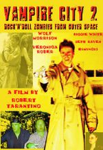 Watch Vampire City 2: Rock \'N Roll Zombies from Outer Space Myflixer