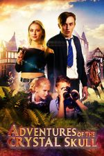 Watch Adventures of the Crystal Skull Myflixer