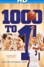 Watch 1000 to 1: The Cory Weissman Story Myflixer