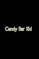 Watch Candy Bar Kid Myflixer