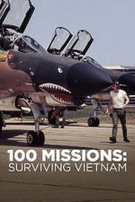 Watch 100 Missions Surviving Vietnam 2020 Myflixer