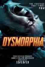Watch Dysmorphia Myflixer