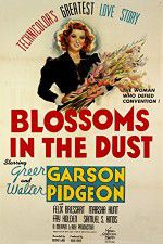 Watch Blossoms in the Dust Myflixer