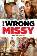 Watch The Wrong Missy Myflixer