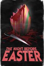 Watch The Night Before Easter Myflixer
