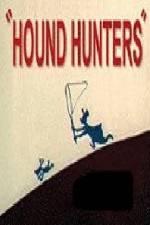 Watch Hound Hunters Myflixer