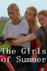 Watch The Girls of Summer Myflixer