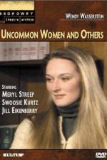 Watch Uncommon Women and Others Myflixer
