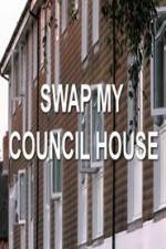 Watch Swap My Council House Myflixer