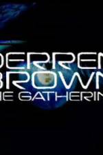Watch Derren Brown The Gathering Myflixer