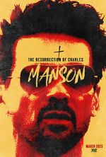 Watch The Resurrection of Charles Manson Myflixer