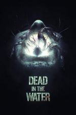 Watch Dead in the Water Myflixer