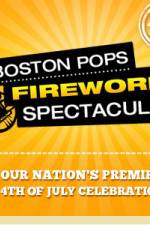 Watch Boston Pops Fireworks Spectacular Myflixer