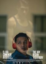 Watch The Day Began Yesterday Myflixer