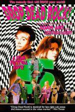 Watch Drop Dead Rock Myflixer