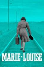 Watch Marie-Louise Myflixer