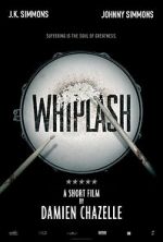 Watch Whiplash (Short 2013) Myflixer