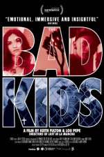 Watch The Bad Kids Myflixer